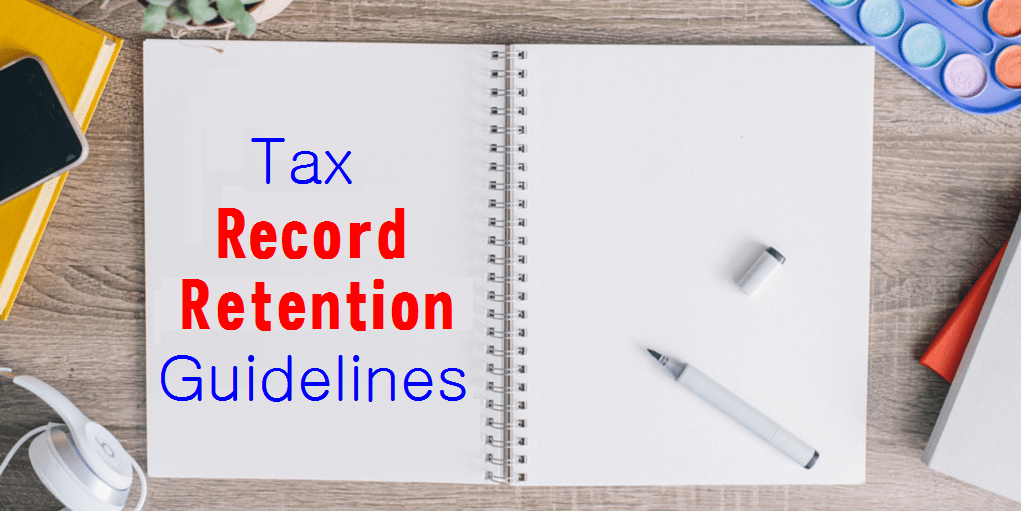 Tax Record Retention Guidelines