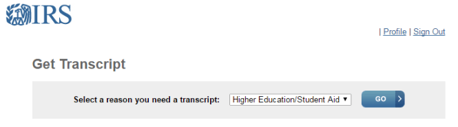 Reason for requesting your IRS Tax Transcripts