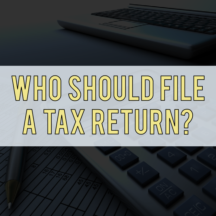 who-should-file-a-tax-return-where-s-my-refund-tax-news-information