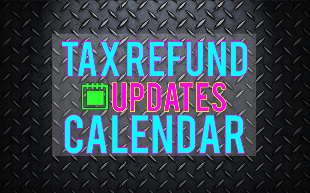 taxrefundcalendar ⋆ Where's my Refund? Tax News & Information