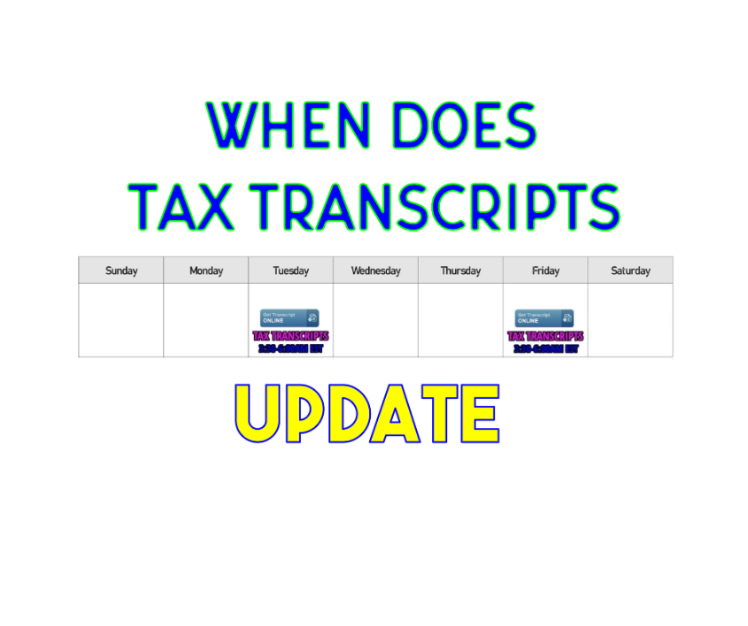 what-day-does-irs-update-tax-transcripts-where-s-my-refund-tax