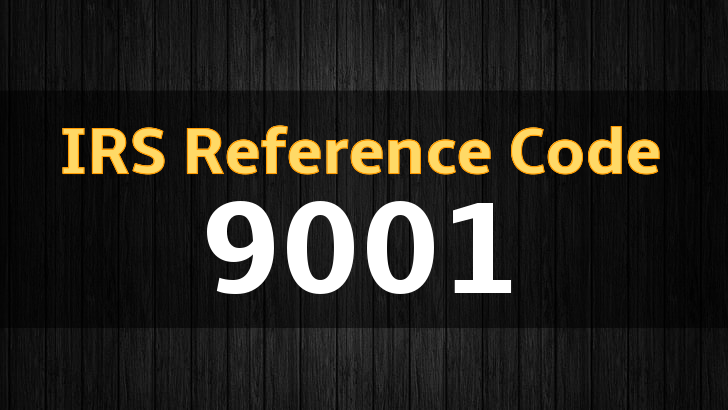 what-does-irs-reference-code-9001-mean-where-s-my-refund-tax-news