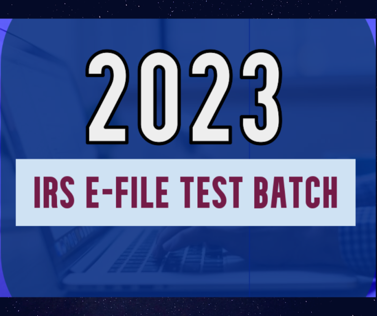 IRS EFile Test Batch(HUB Testing) for 2023 ⋆ Where's my Refund? Tax