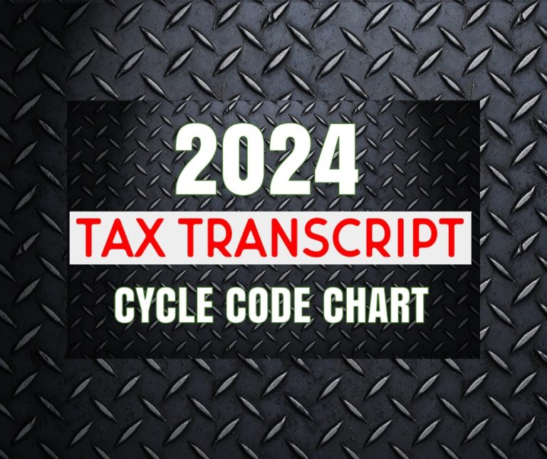 2024 Tax Transcript Cycle Code Charts ⋆ Where's My Refund? Tax News